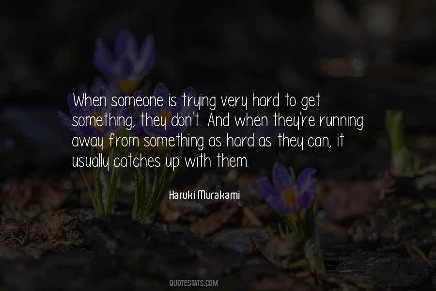 Running From Something Quotes #1377230