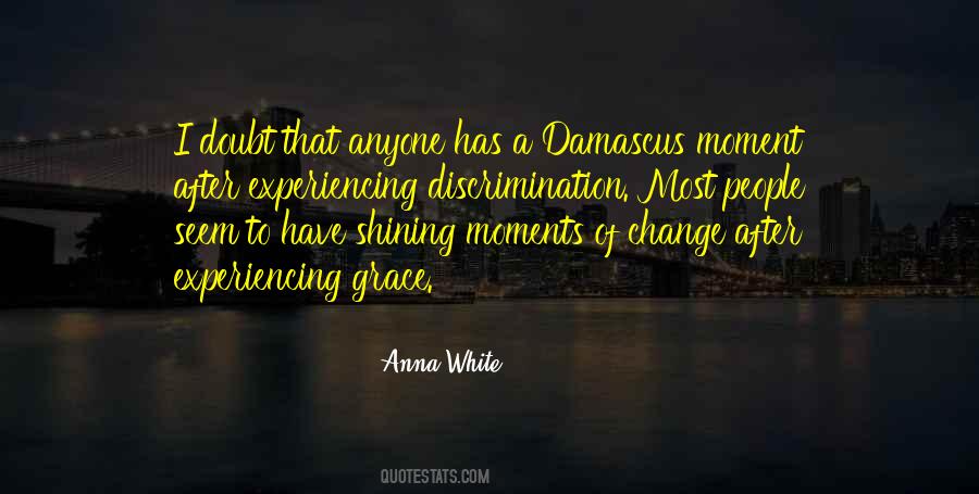 Damascus Moment Quotes #210948