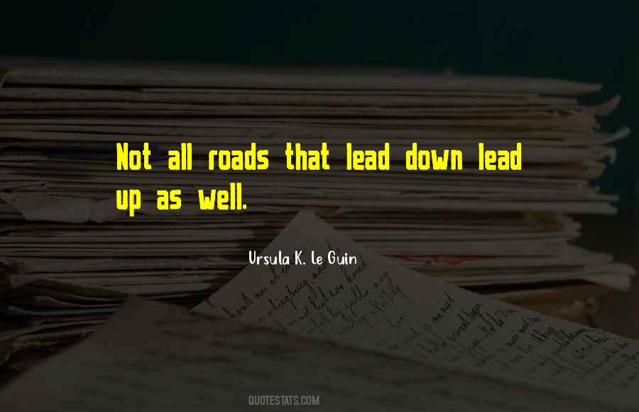 All Roads Lead Quotes #1045796