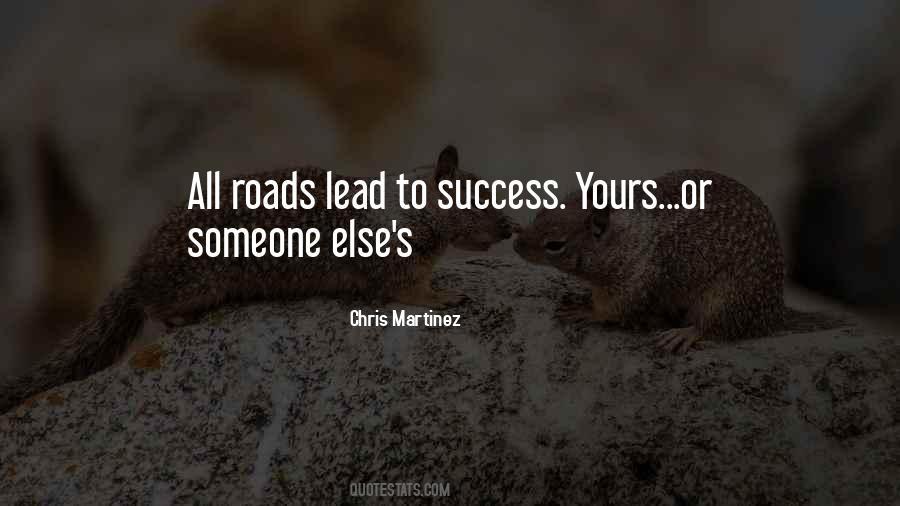 All Roads Lead Quotes #1593517
