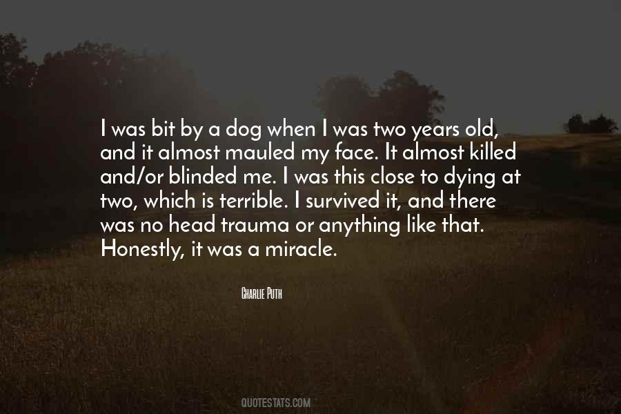 Mauled By Dog Quotes #713840