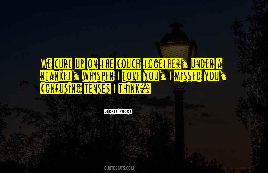 Couch Love Quotes #654665