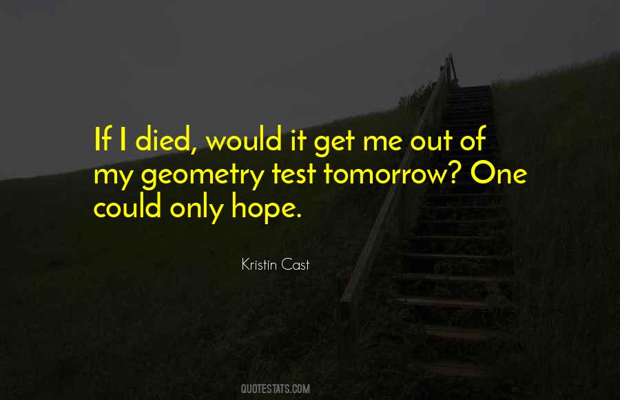 If I Died Tomorrow Quotes #1175731