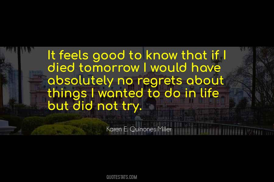 If I Died Tomorrow Quotes #905101