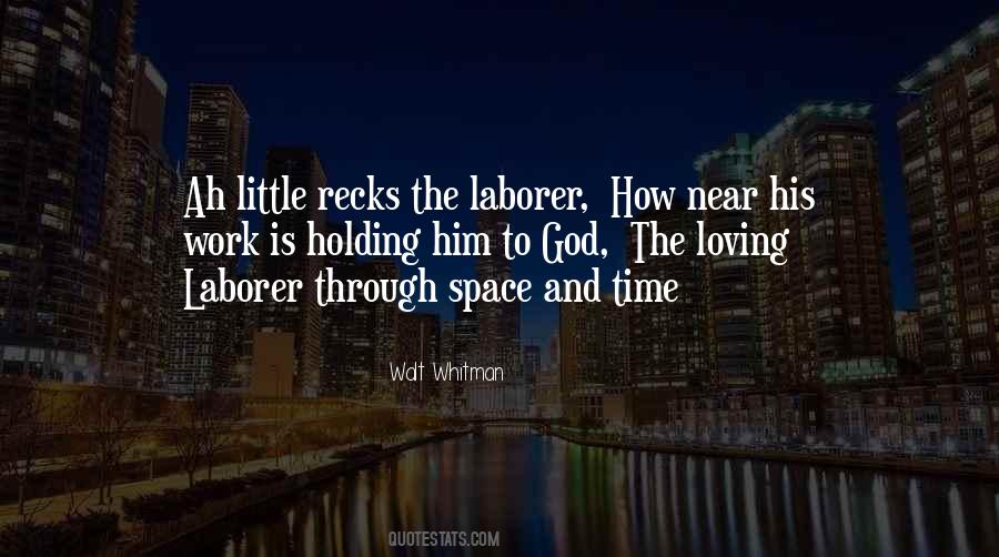 Quotes About Laborer #287042