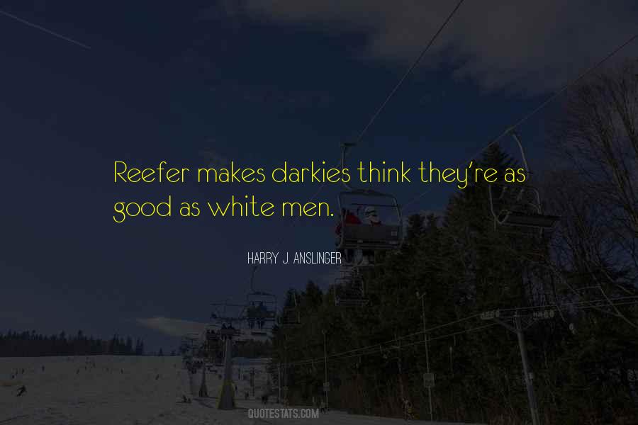 White Men Quotes #1544801