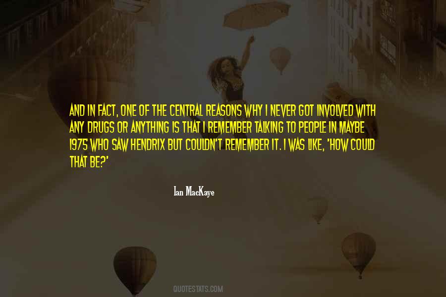 Could Be The One Quotes #109591 Could Be The One Quotes #109591
