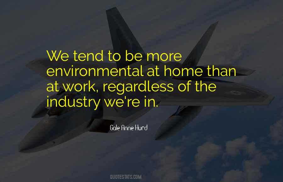 The Industry Quotes #1210663