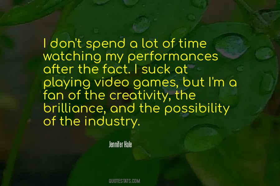 The Industry Quotes #1310909