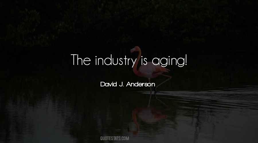 The Industry Quotes #927276
