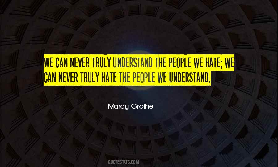 Could Never Hate You Quotes #132754 Could Never Hate You Quotes #132754
