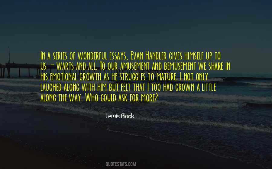 Could Not Ask For More Quotes #175986