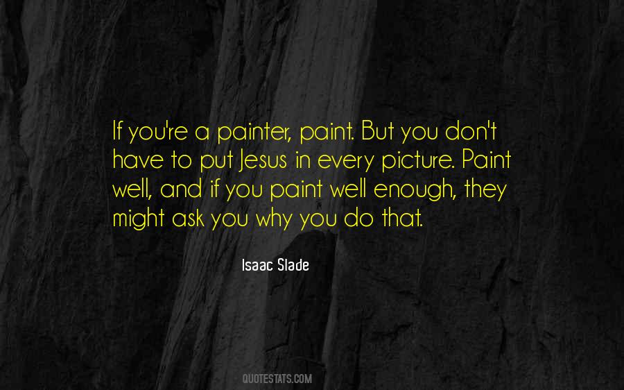 Could Not Ask For More Quotes #398