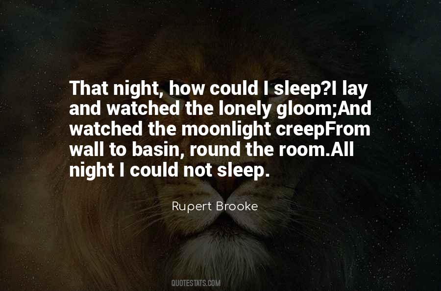 Could Not Sleep Quotes #781971