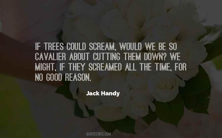 Could Scream Quotes #323906