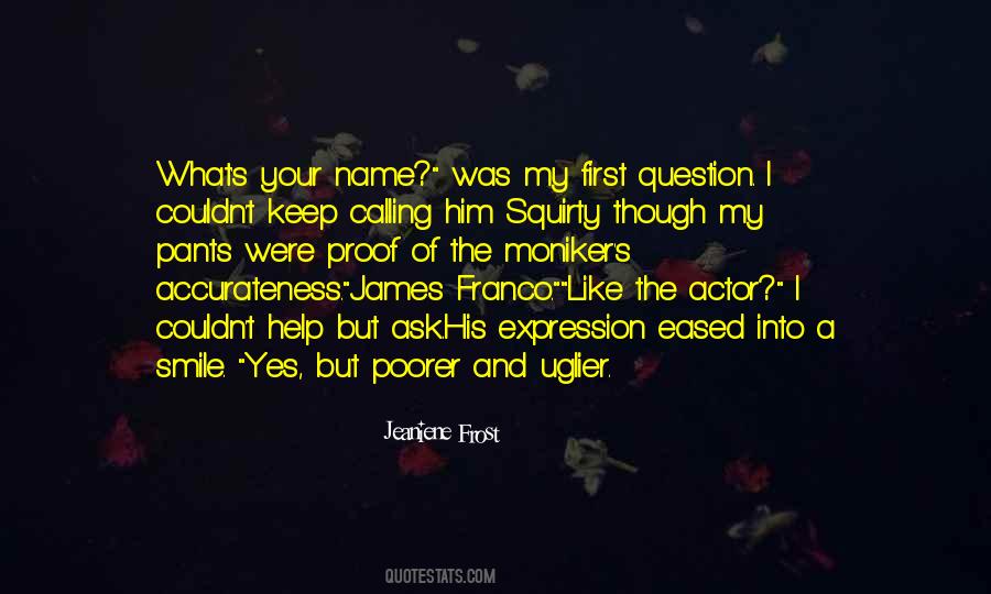 Couldn't Ask For More Quotes #604770