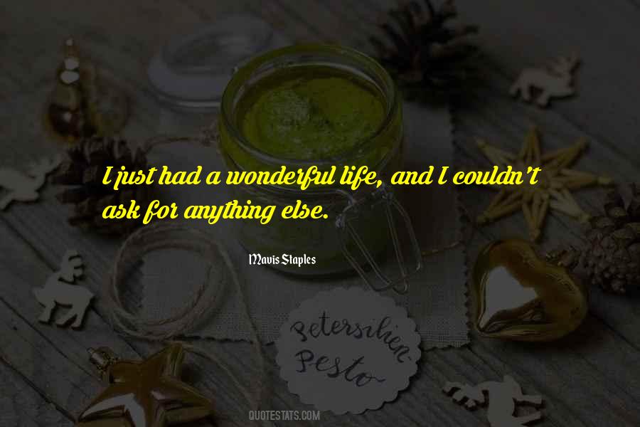 Couldn't Ask For More Quotes #735872