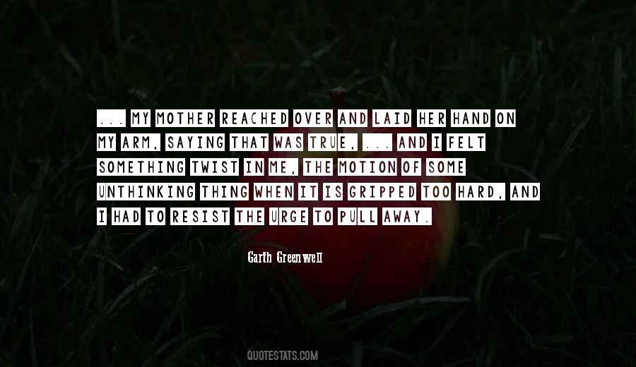 Dismembering The Male Quotes #1475369