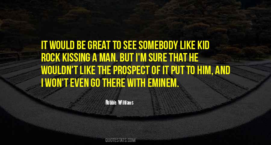 Kid The Great Quotes #1303513