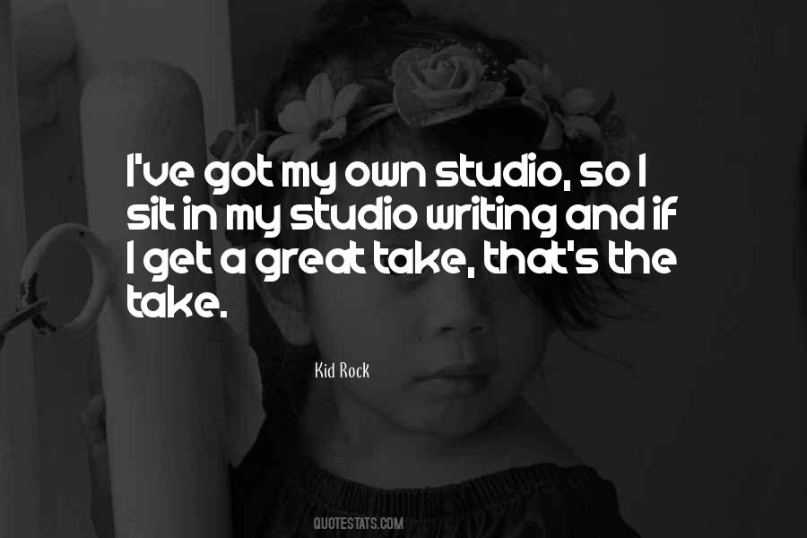 Kid The Great Quotes #1718418