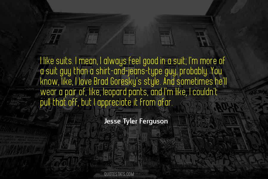 Couldn't Love You More Quotes #1252329