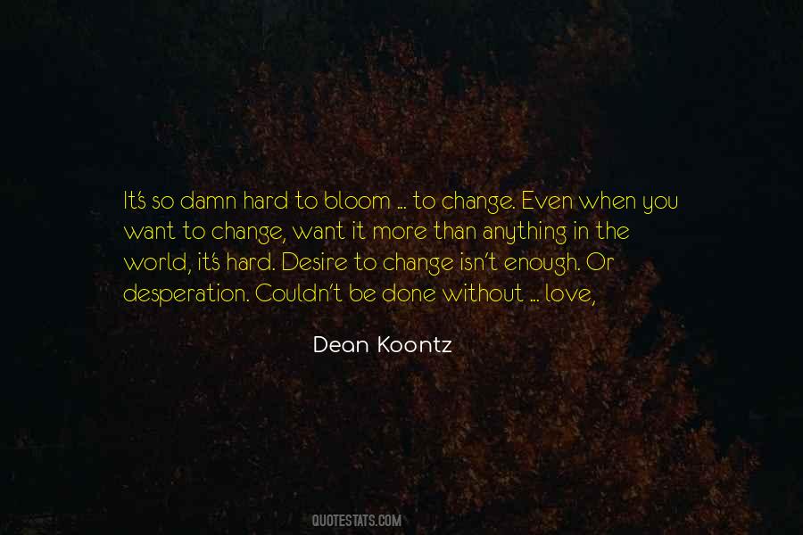 Couldn't Love You More Quotes #1790337