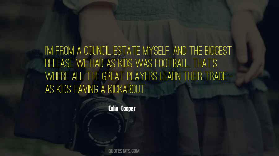 Council Estate Quotes #874254