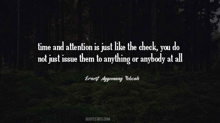 Time And Attention Quotes #886541