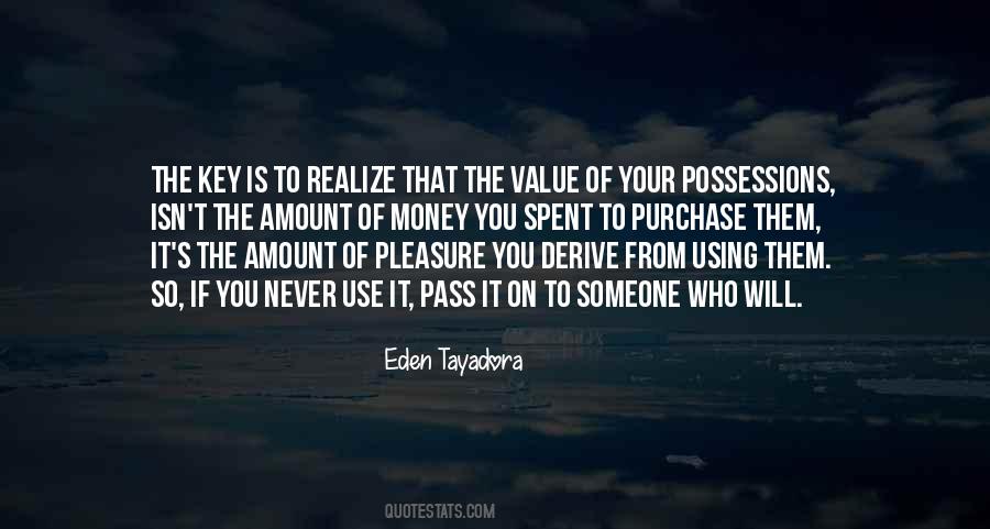 Value Of Possessions Quotes #1275833