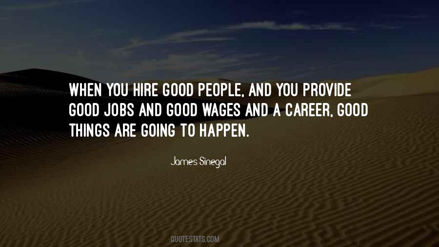 Good Jobs Quotes #1871089