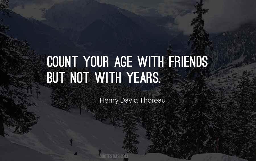 Count On Your Friends Quotes #1027762