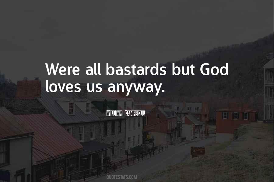 How God Loves Us Quotes #11683