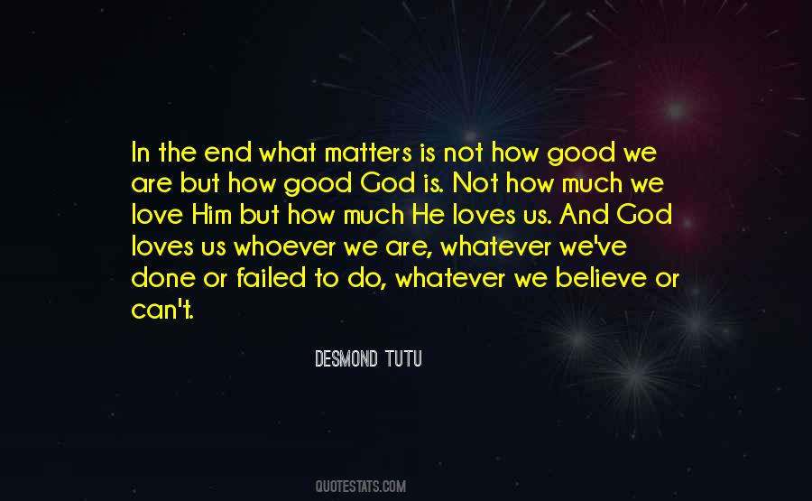 How God Loves Us Quotes #281938
