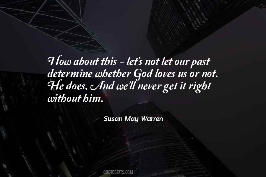 How God Loves Us Quotes #596697