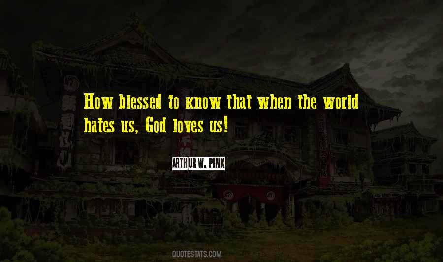 How God Loves Us Quotes #776122