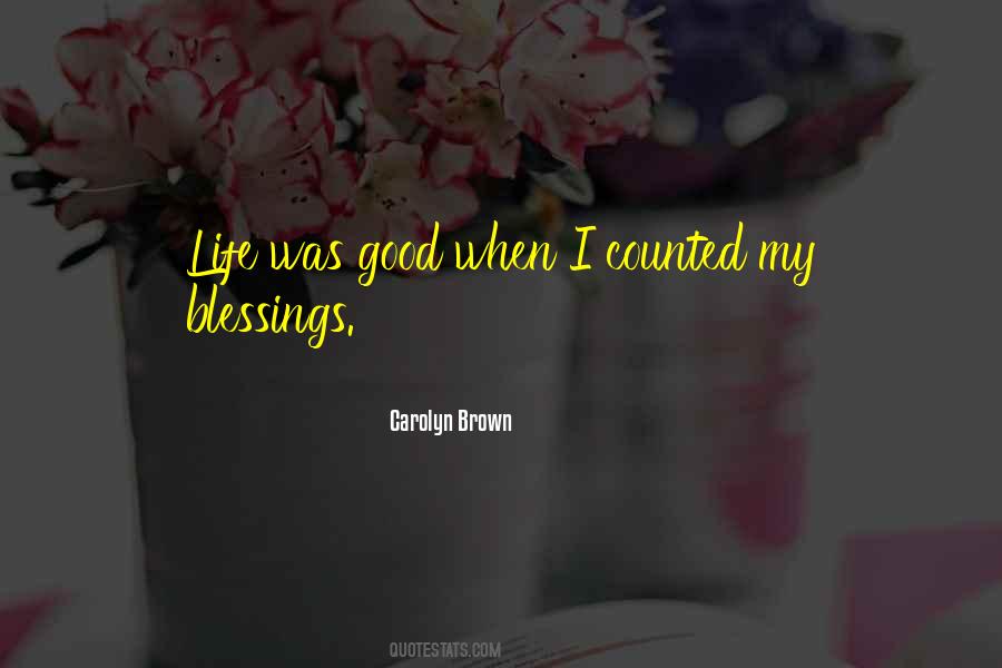 Counted Blessings Quotes #496728