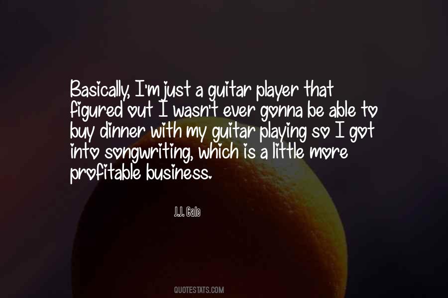 Songwriting Without Playing Quotes #425451