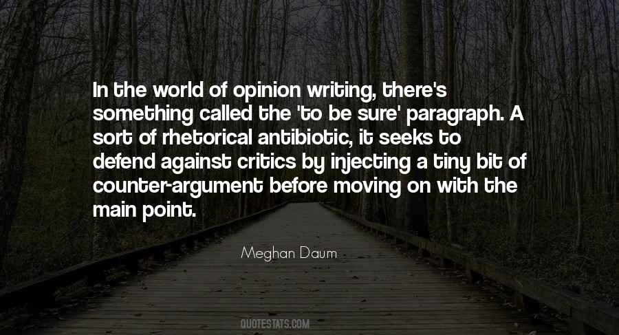 Counter Argument Quotes #1054470 Counter Argument Quotes #1054470