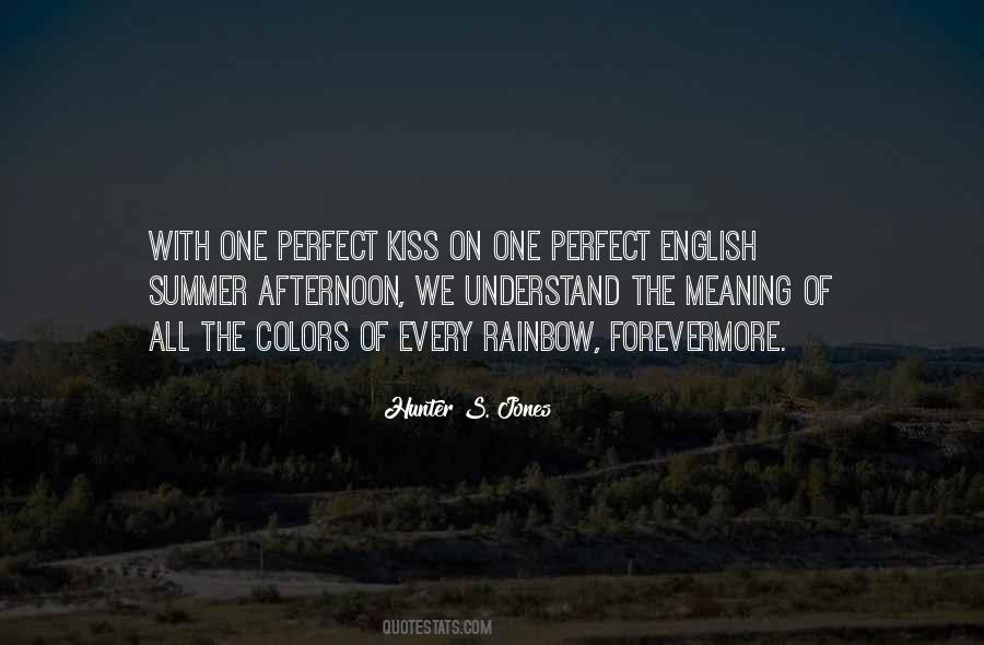Quotes About The Perfect Kiss #1119395