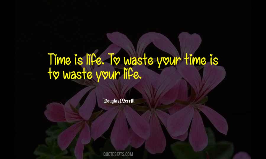 Time Life Management Quotes #174953