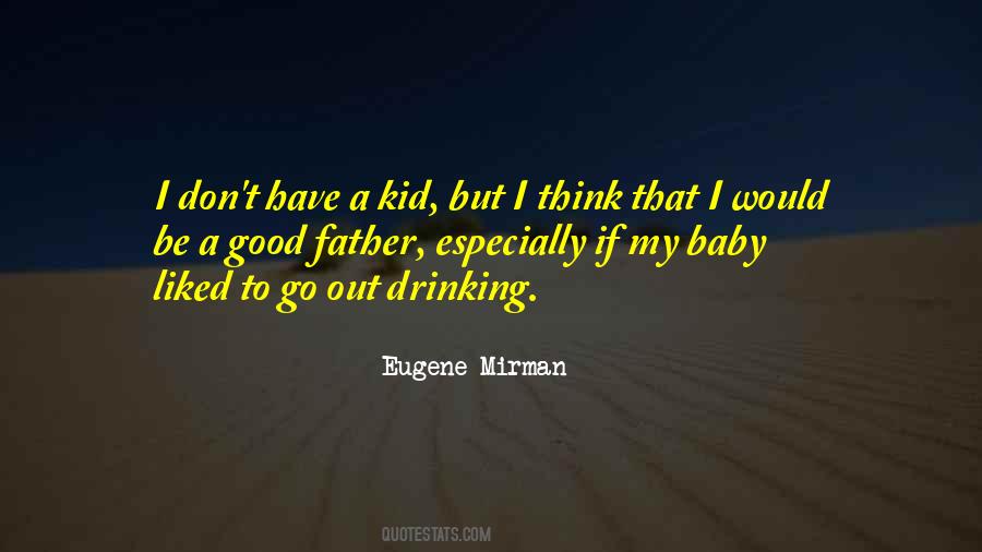 Good Drinking Quotes #1586522