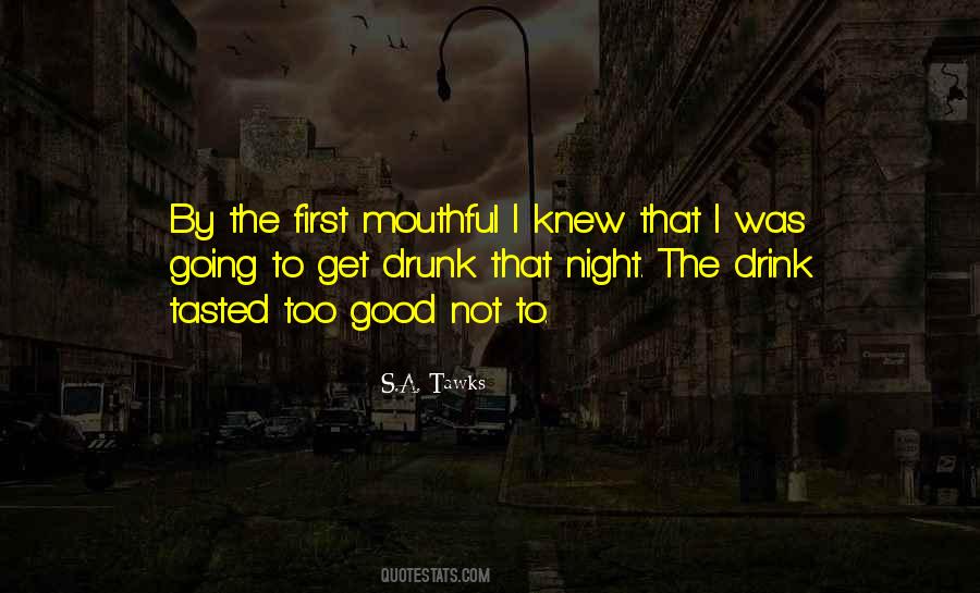 Good Drinking Quotes #955388