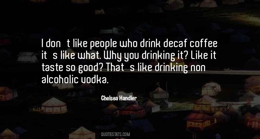 Good Drinking Quotes #955625