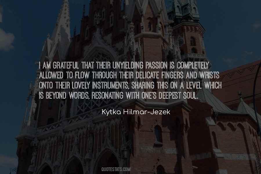 Quotes About Kytka #653741