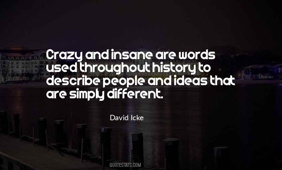 Crazy Insane Quotes #1722159