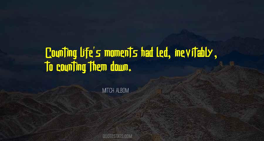 Counting Moments Quotes #1448174