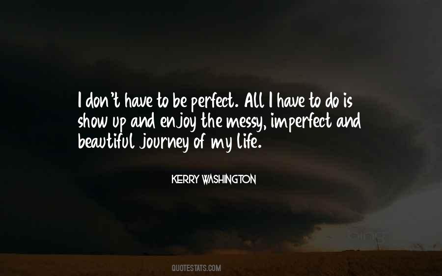 Life Is A Beautiful Journey Quotes #1278261