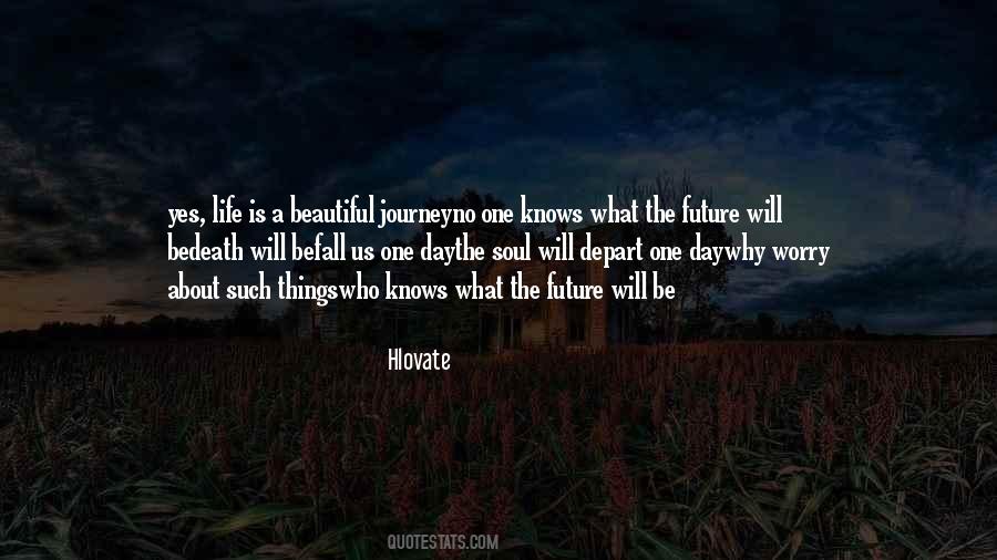 Life Is A Beautiful Journey Quotes #429181