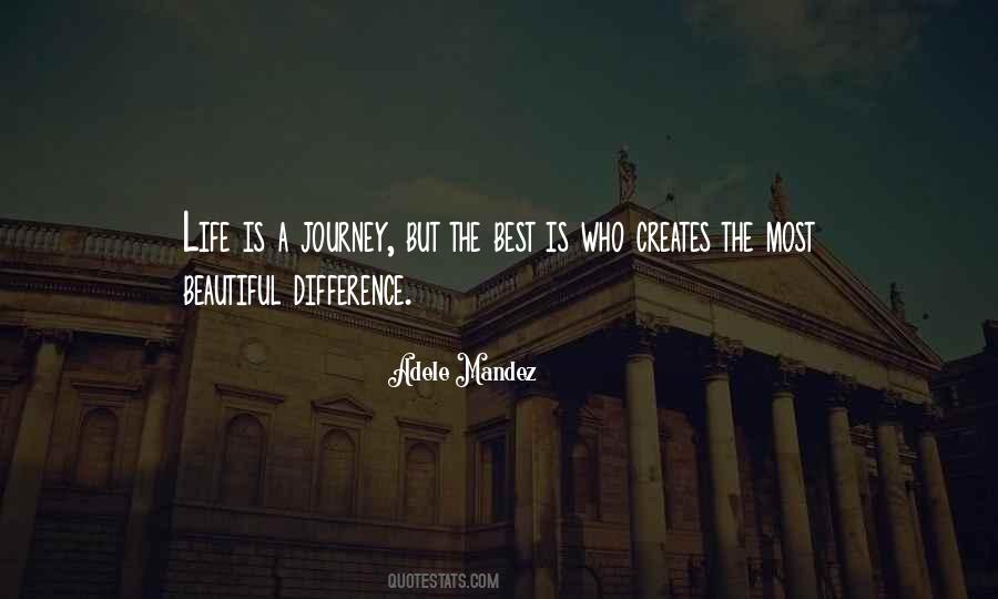Life Is A Beautiful Journey Quotes #936639