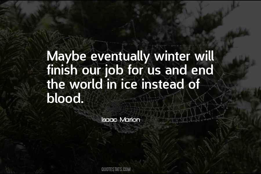 End Of Winter Quotes #358625